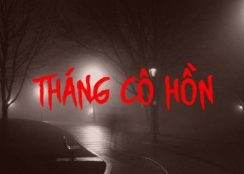 Tháng 7 cô hồn và những điều cụ thể gia chủ cần lưu ý 