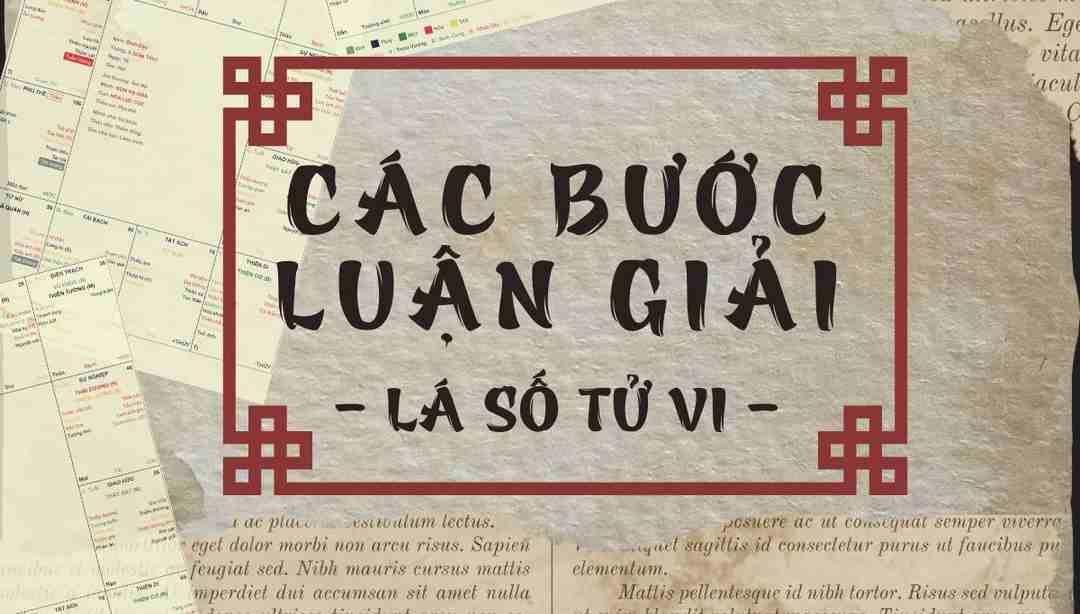 Để luận giải lá số tử vi bạn cần phải thực hiện 3 bước chính 