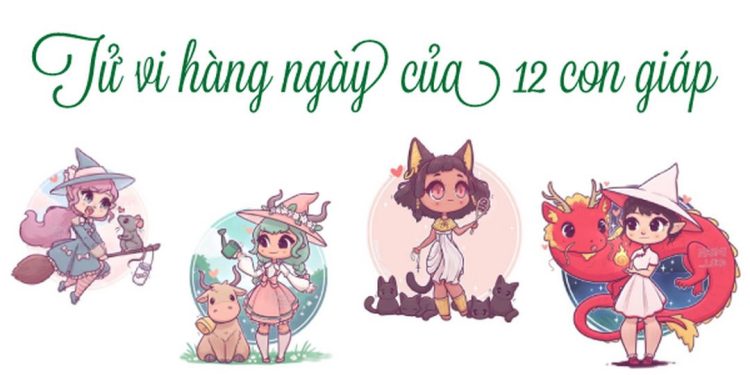 Tử vi hàng ngày của 12 con giáp